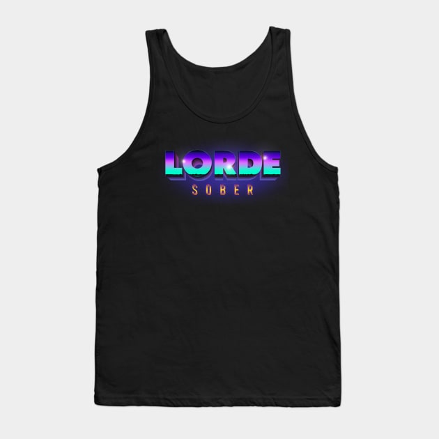 Sober LORDE Tank Top by Billybenn